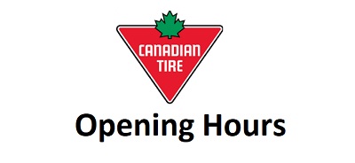 Canadian Tire Opening Hours