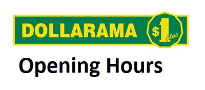 Dollarama Opening Hours