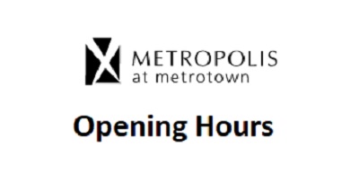 Metrotown Opening Hours