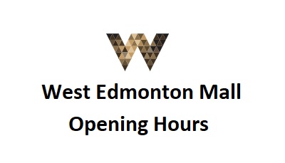 West Edmonton Mall Opening Hours