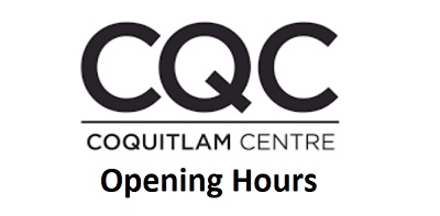Coquitlam Centre Opening Hours