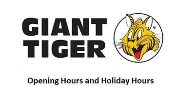 Giant Tiger Opening Hours and Holiday Hours