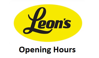 Leon’s Opening Hours